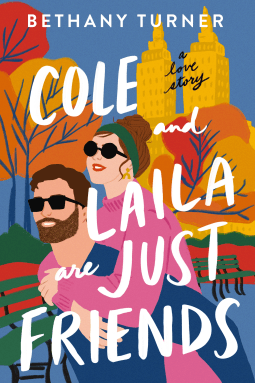 Cole and Laila Are Just Friends book cover