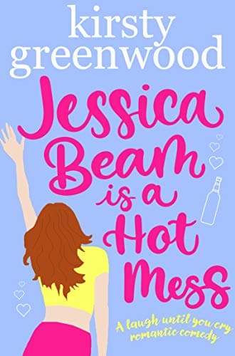 Jessica Beam Is a Hot Mess book cover