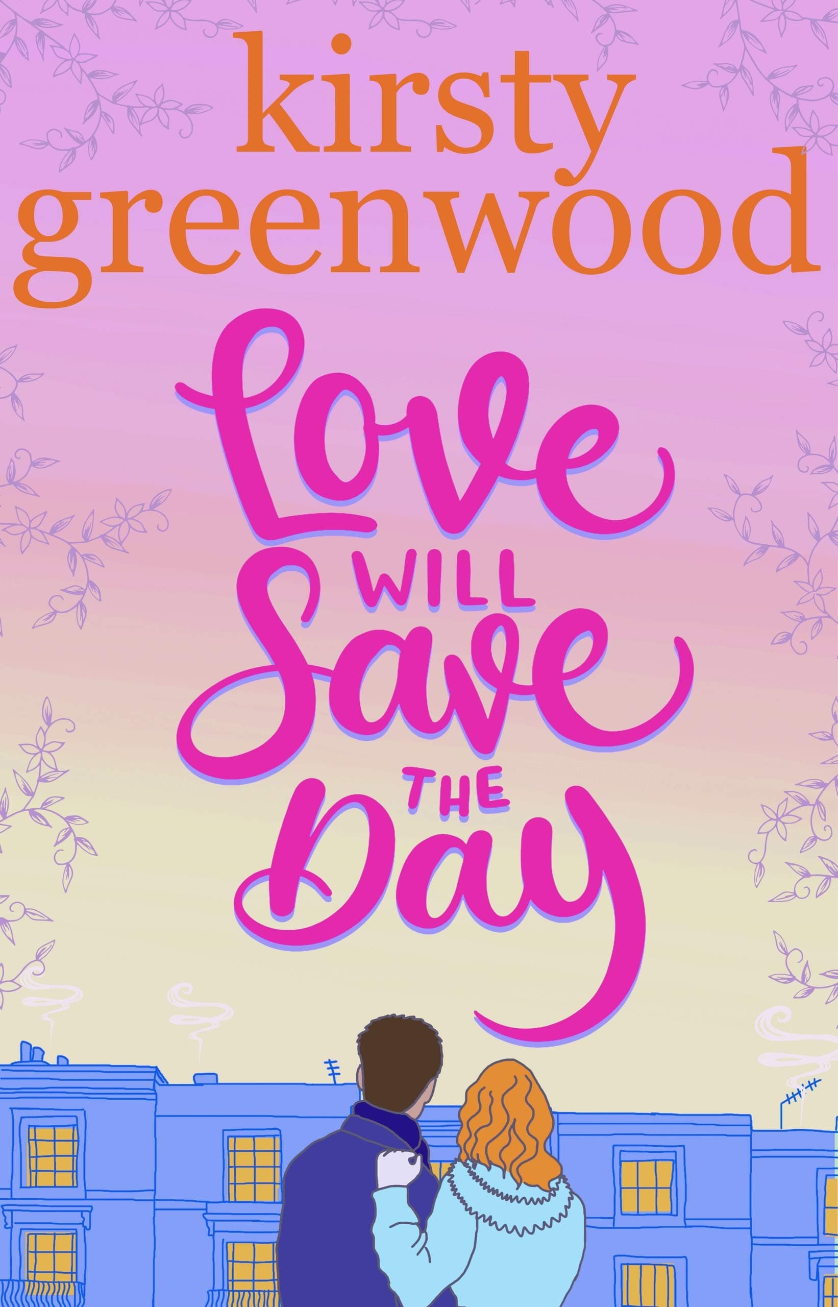 Love Will Save the Day book cover