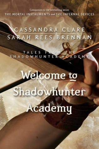 Welcome to Shadowhunter Academy book cover