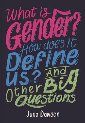 What is Gender? How Does it Define Us? and Other Big Questions book cover