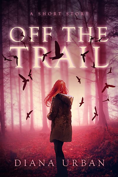 Off the Trail: A Short Story book cover
