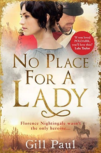 No Place For A Lady: A sweeping wartime romance full of courage and passion book cover