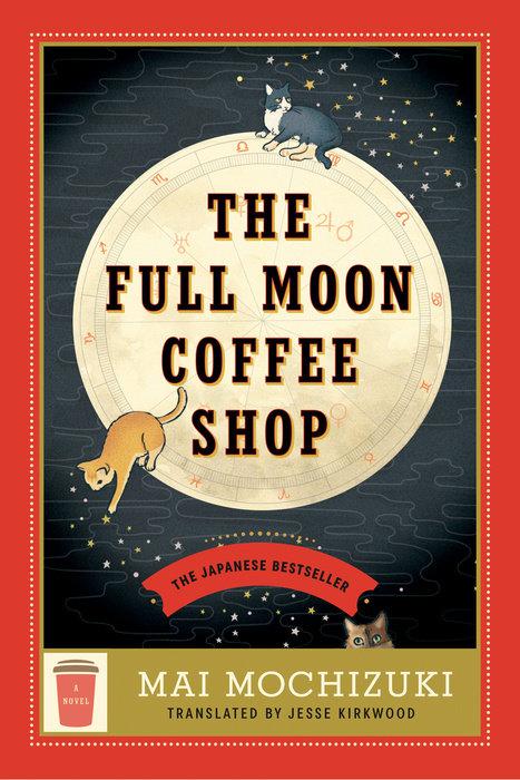 The Full Moon Coffee Shop book cover