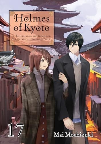 Holmes of Kyoto: Volume 17 book cover