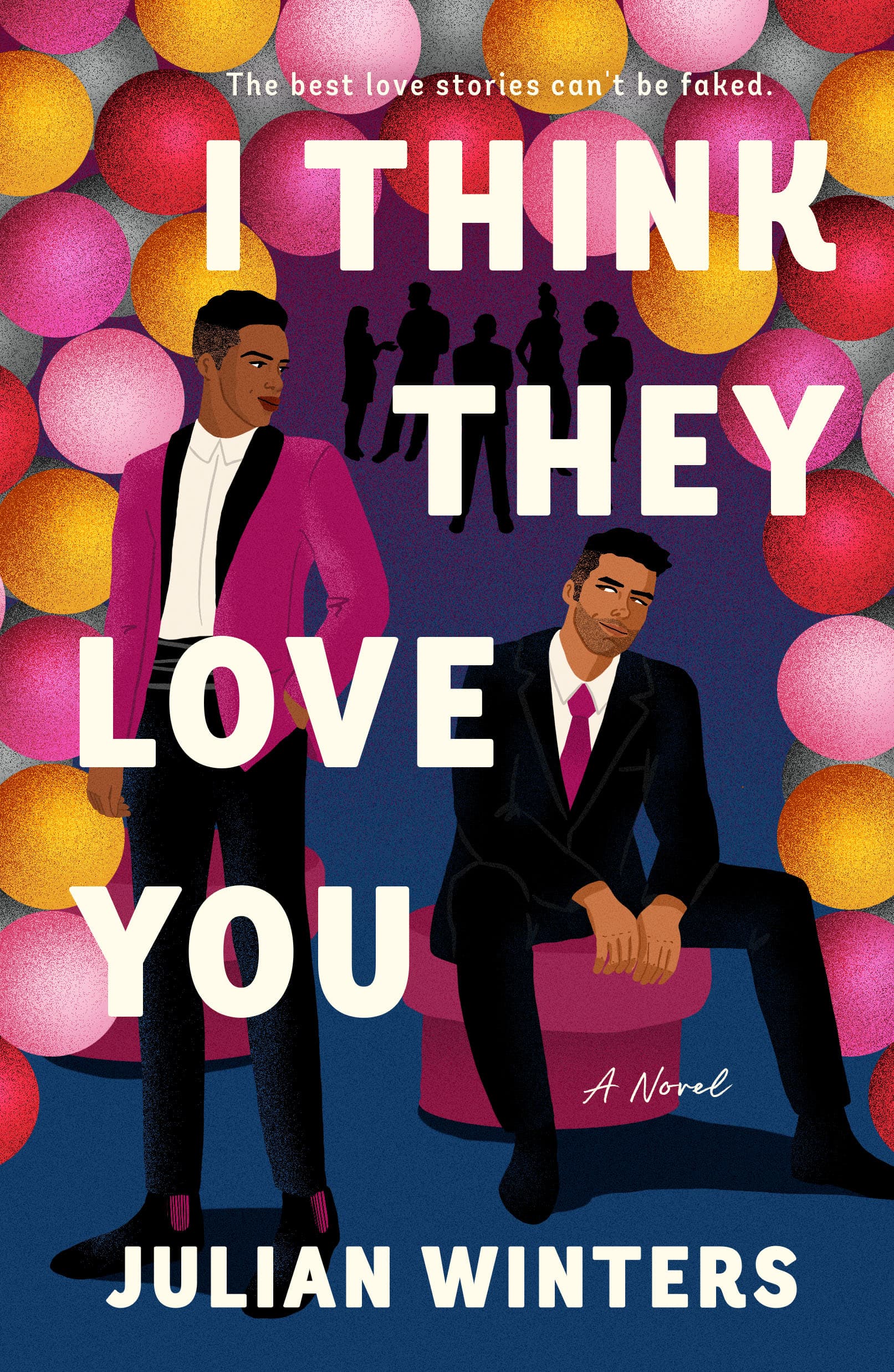 I Think They Love You book cover