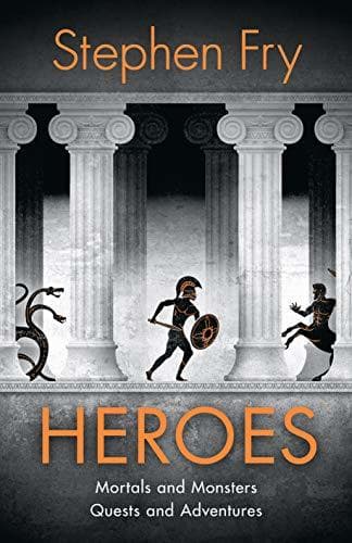 Heroes: Mortals and Monsters, Quests and Adventures book cover