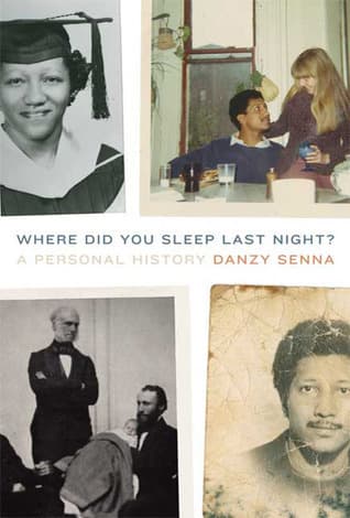 Where Did You Sleep Last Night?: A Personal History book cover