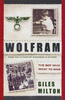 Wolfram: The Boy Who Went to War book cover