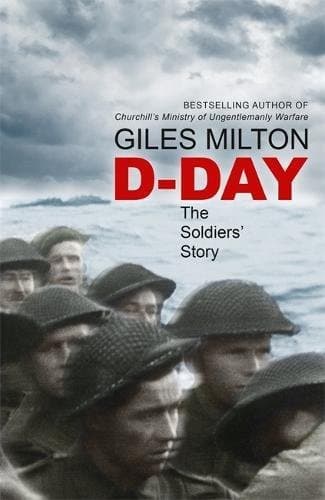 D-Day: The Soldiers' Story book cover