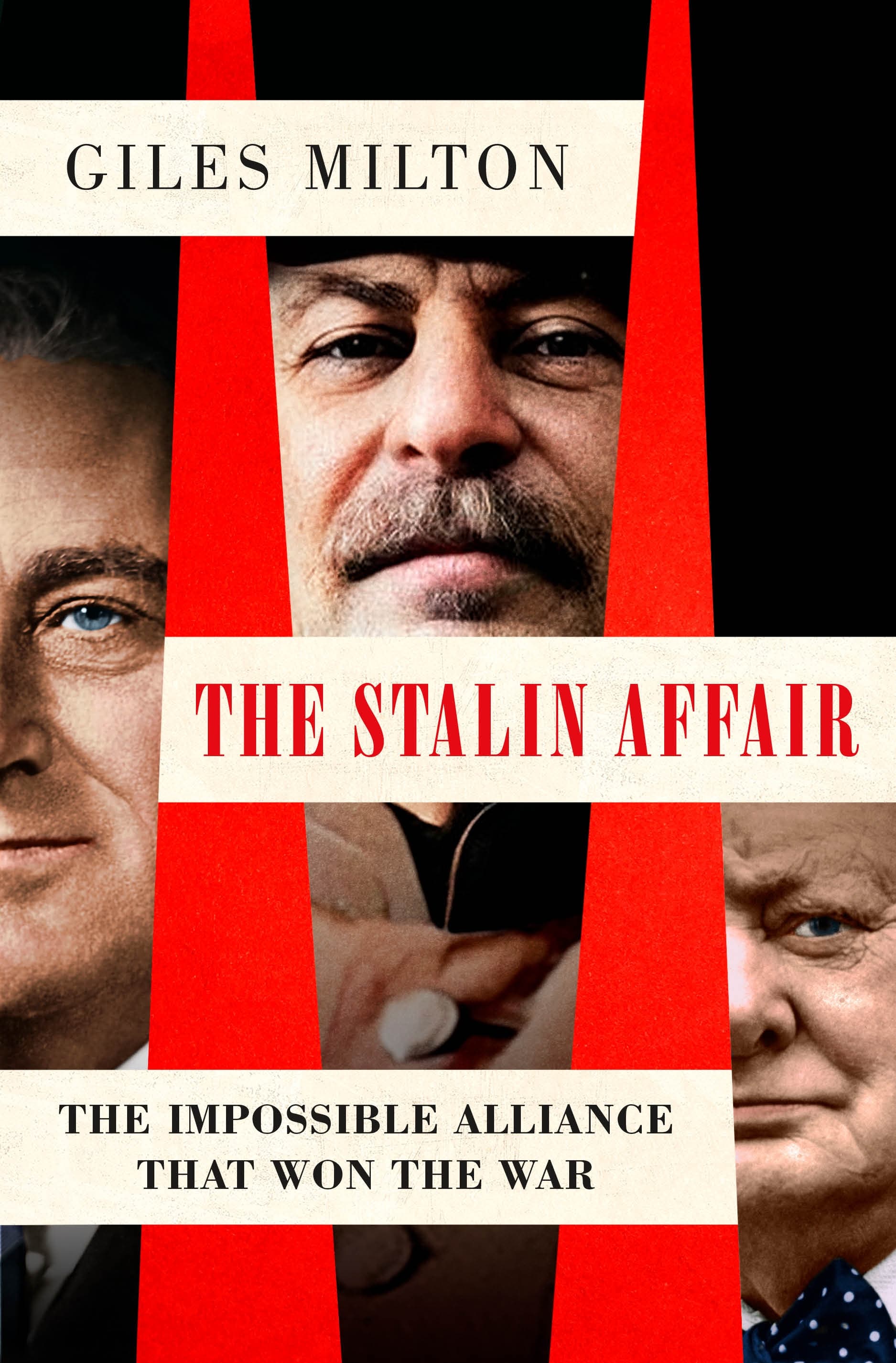 The Stalin Affair: The Impossible Alliance That Won the War book cover