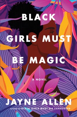 Black Girls Must Be Magic book cover