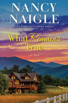 What Remains True: A Novel book cover