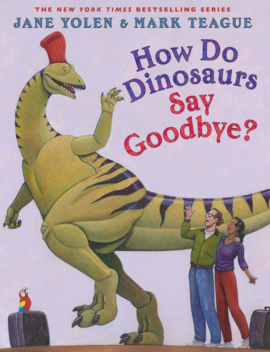 How Do Dinosaurs Say Goodbye? book cover