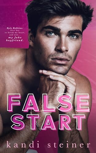 False Start: A Fake Dating Sports Romance book cover