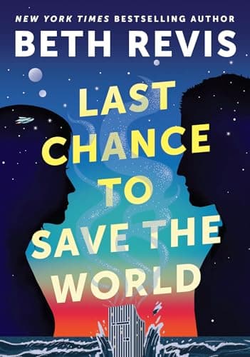 Last Chance to Save the World book cover