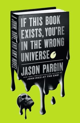 If This Book Exists, You're in the Wrong Universe book cover