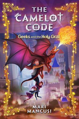 Geeks and the Holy Grail book cover