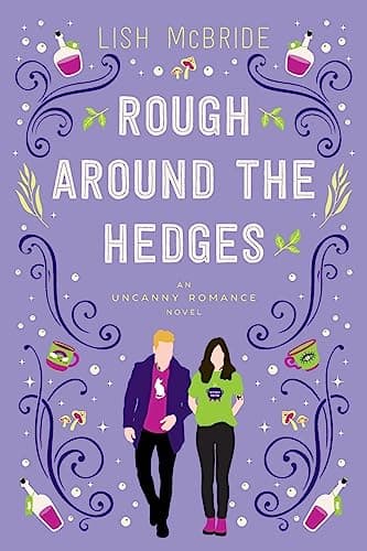 Rough Around the Hedges: an Uncanny Romance Novel book cover