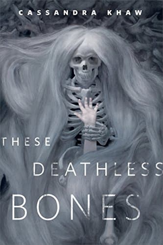 These Deathless Bones book cover