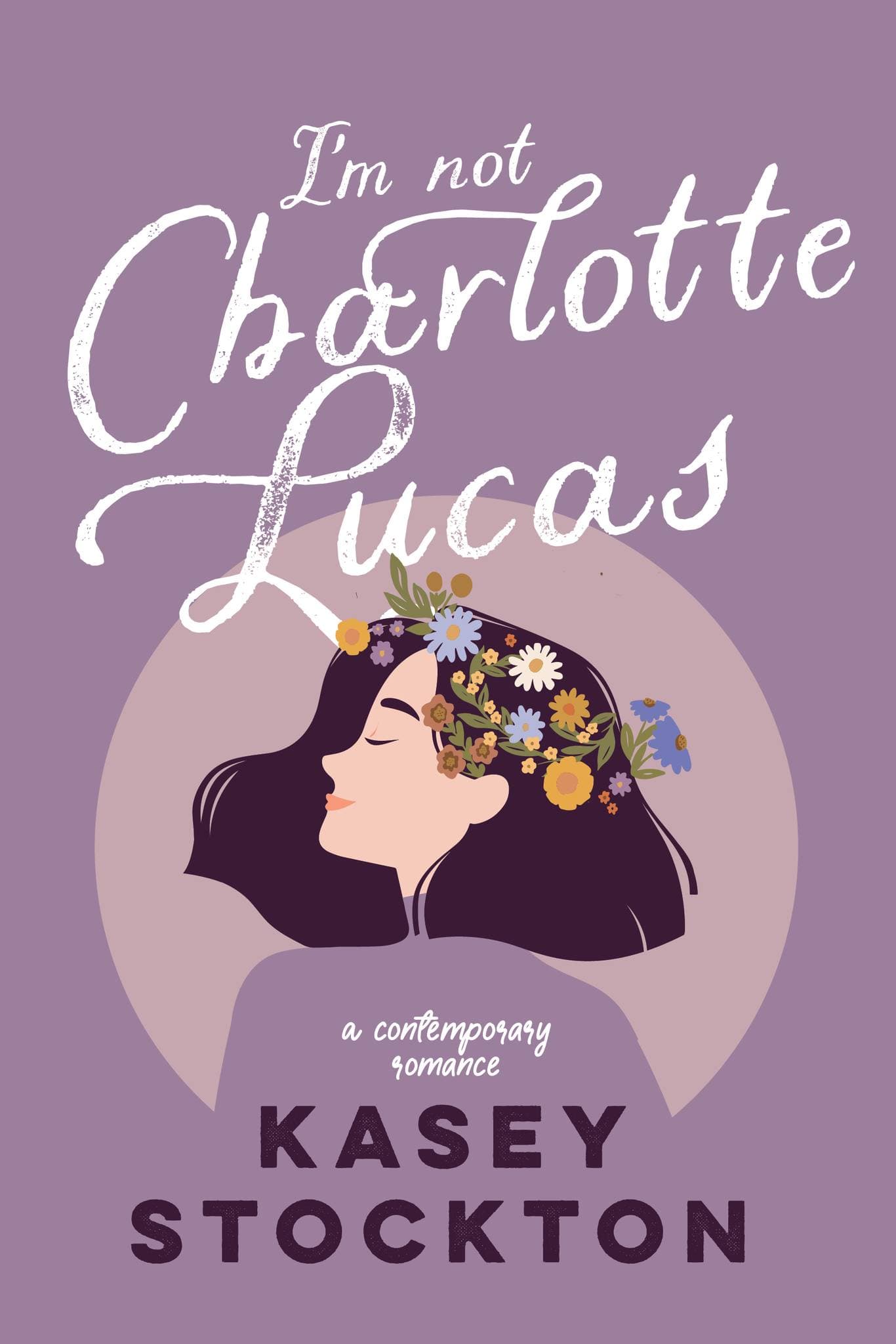 I'm Not Charlotte Lucas book cover