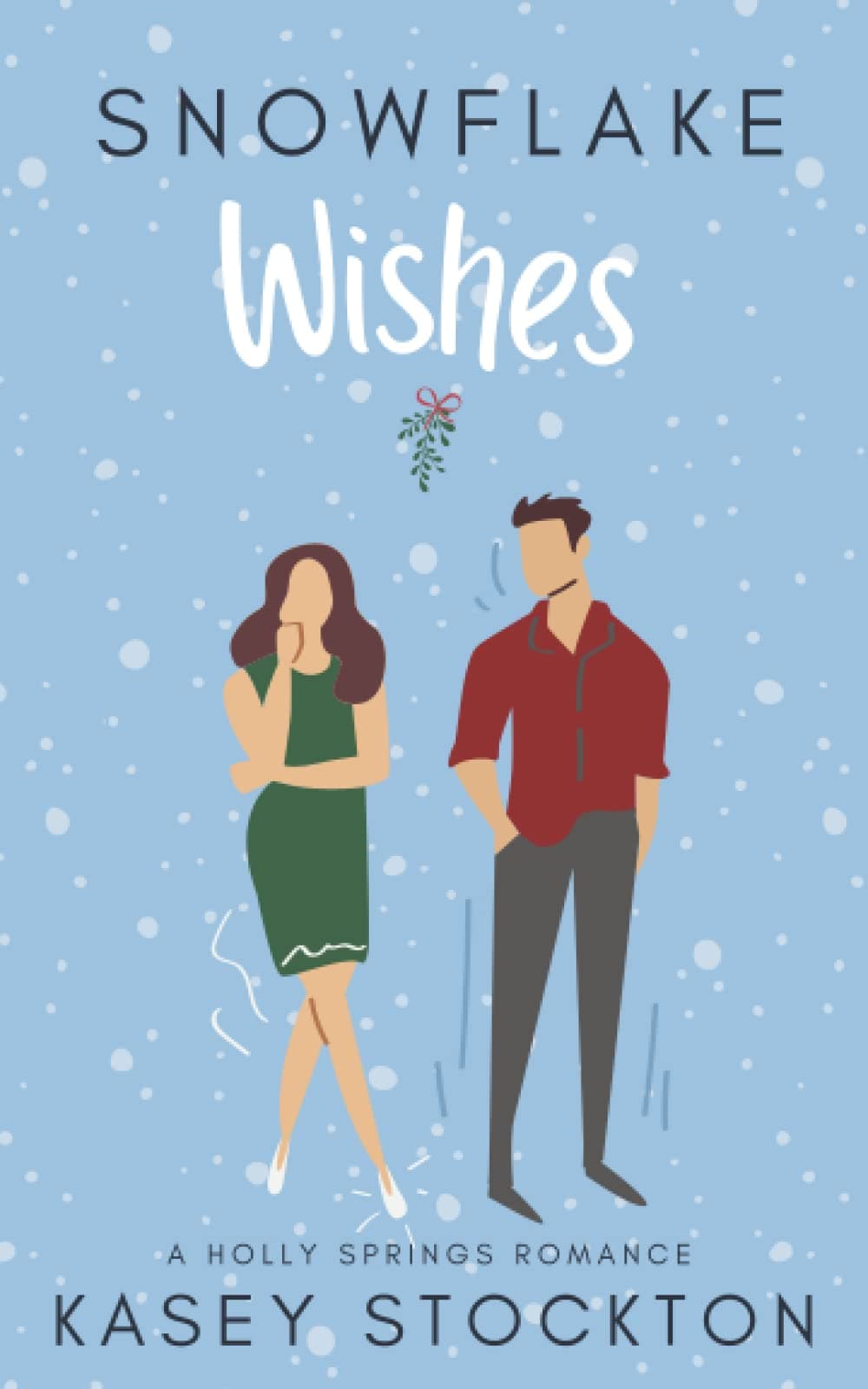 Snowflake Wishes: A Holly Springs Romance book cover