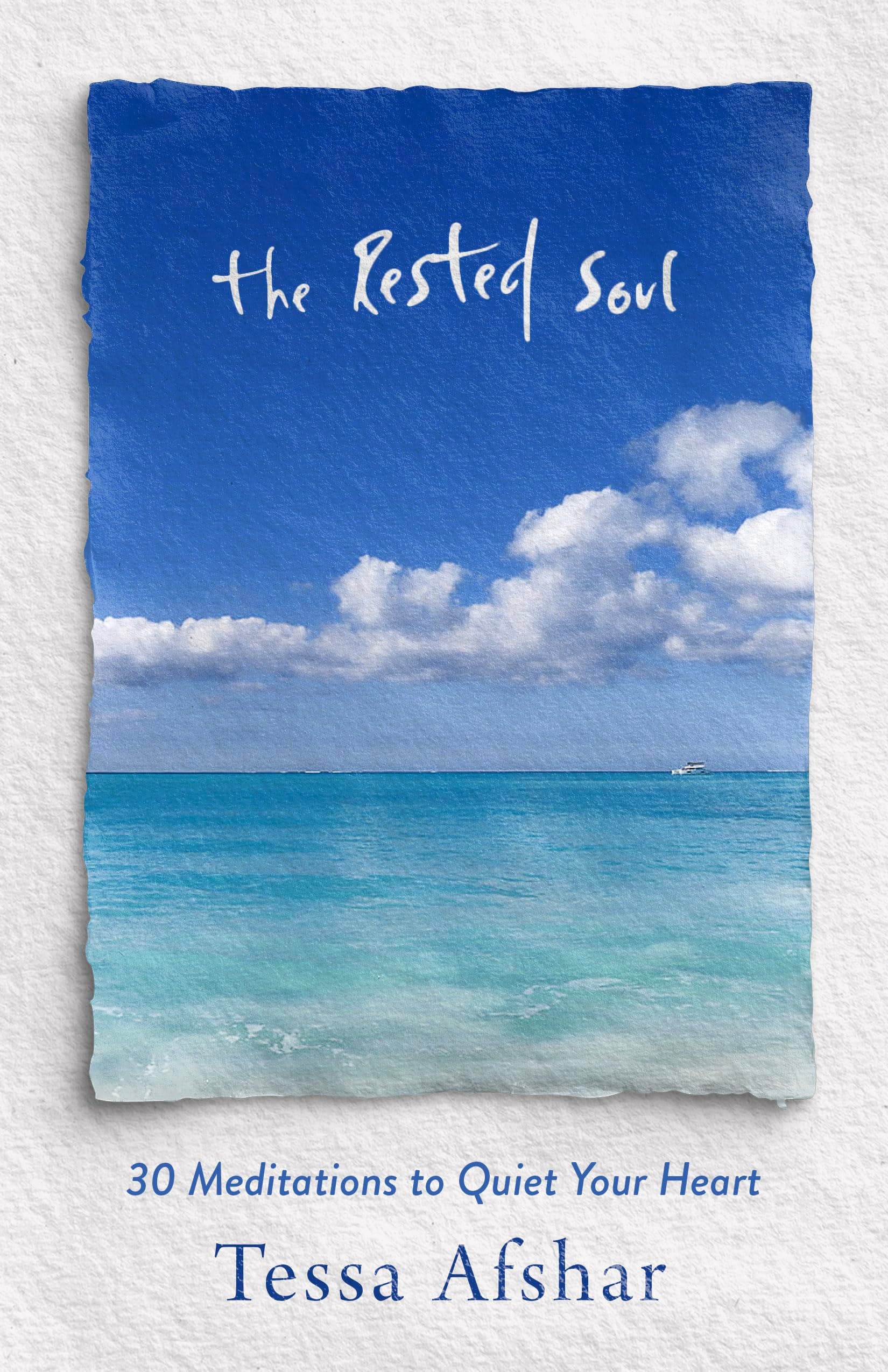 The Rested Soul: 30 Meditations to Quiet Your Heart book cover