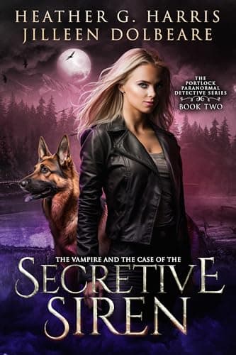 The Vampire and the Case of the Secretive Siren book cover