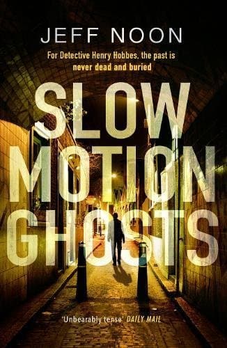 Slow Motion Ghosts book cover