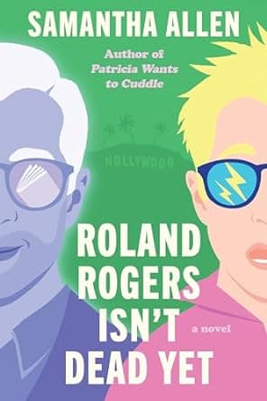 Roland Rogers Isn't Dead Yet book cover