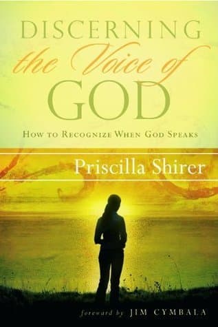 Discerning the Voice of God: How to Recognize When God Speaks book cover