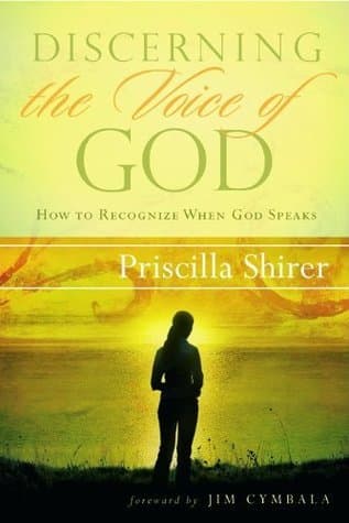 Discerning the Voice of God: How to Recognize When God Speaks book cover