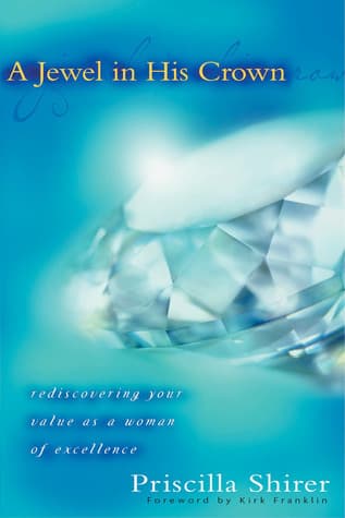 A Jewel in His Crown: Rediscovering Your Value as a Woman of Excellence book cover