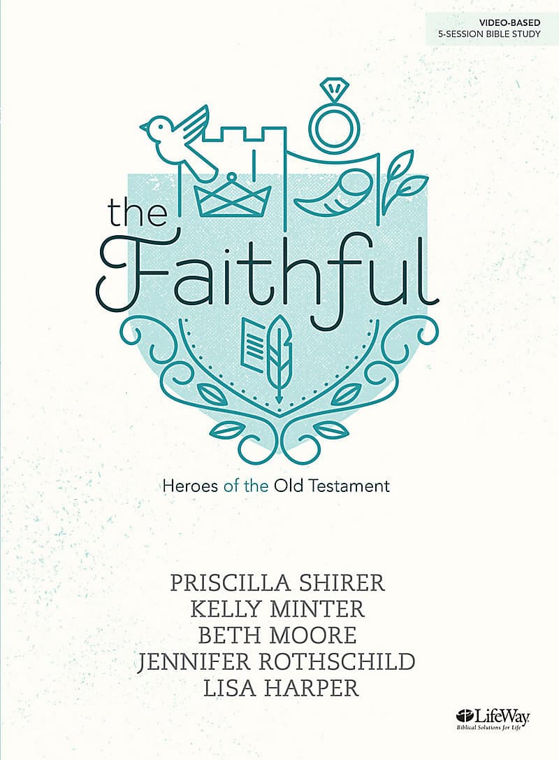 The Faithful: Heroes from the Old Testament book cover