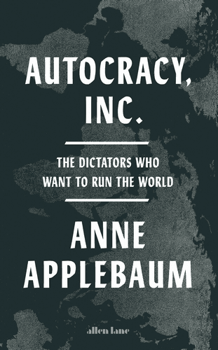 Autocracy, Inc. book cover