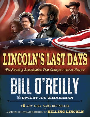 Lincoln's Last Days: The Shocking Assassination That Changed America Forever book cover