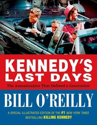 Kennedy's Last Days: The Assassination That Defined a Generation book cover