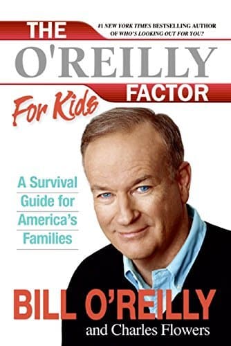 The O'Reilly Factor for Kids: A Survival Guide for America's Families book cover