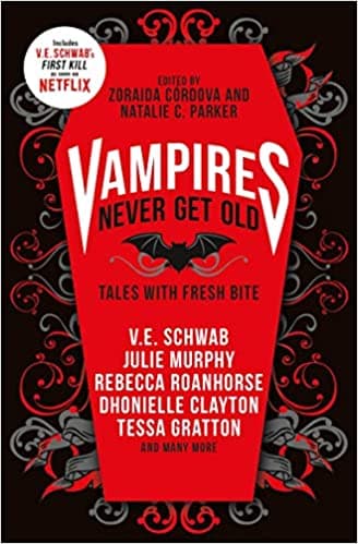 Vampires Never Get Old: Tales with Fresh Bite book cover