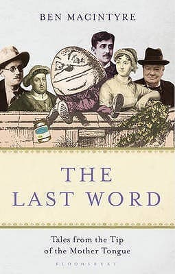 The Last Word: Tales from the Tip of the Mother Tongue book cover