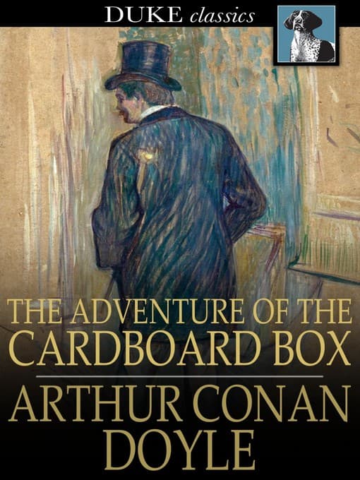 The Adventure of the Cardboard Box: A Sherlock Holmes Short Story book cover