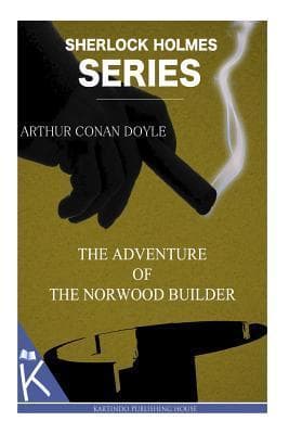 The Adventure of the Norwood Builder book cover