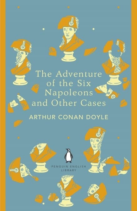 The Adventure of the Six Napoleons and Other Cases book cover