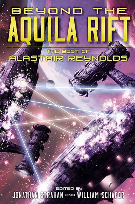 Beyond the Aquila Rift: The Best of Alastair Reynolds book cover