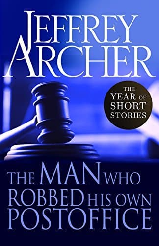 The Man Who Robbed His Own Post Office: The Year of Short Stories – January book cover