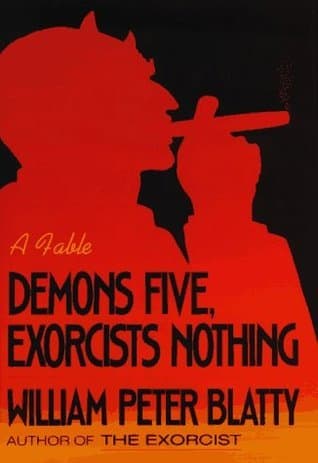 Demons Five, Exorcists Nothing: A Fable book cover