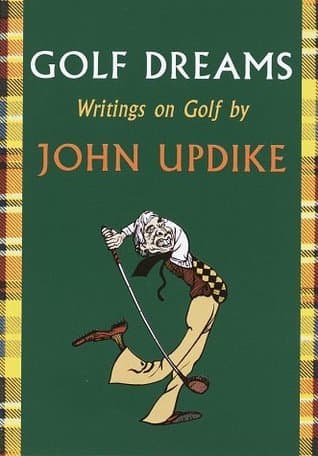 Golf Dreams: Writings on Golf book cover