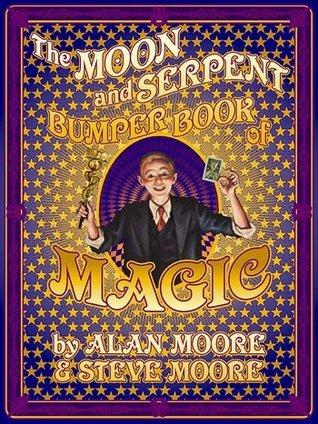 The Moon and Serpent Bumper Book of Magic book cover