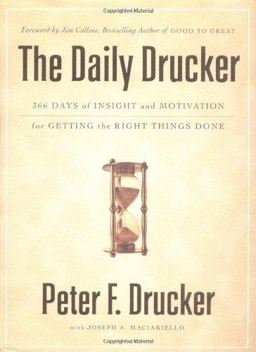 The Daily Drucker: 366 Days of Insight and Motivation for Getting the Right Things Done book cover