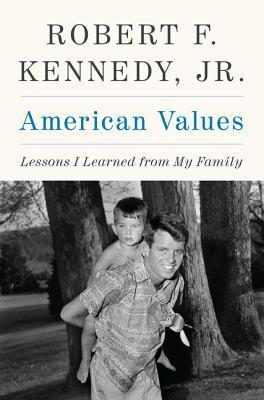 American Values: Lessons I Learned from My Family book cover